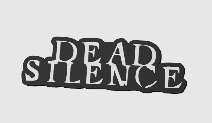 Dead Silence Horror Freestanding Display Plaque, 3D Printed