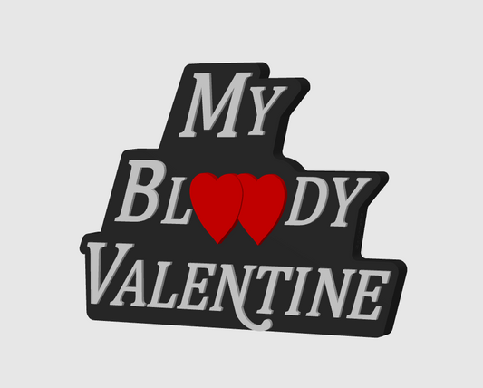 My Bloody Valentine Free Standing Display Plaque, 3D Printed