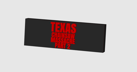 Texas Chainsaw Massacre Part 2 Display Plaque, 3D Printed Logo