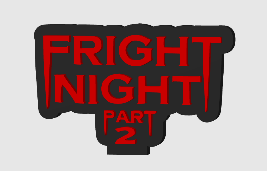 Fright Night Part 2 Horror Freestanding Horror Display Plaque, 3D Printed