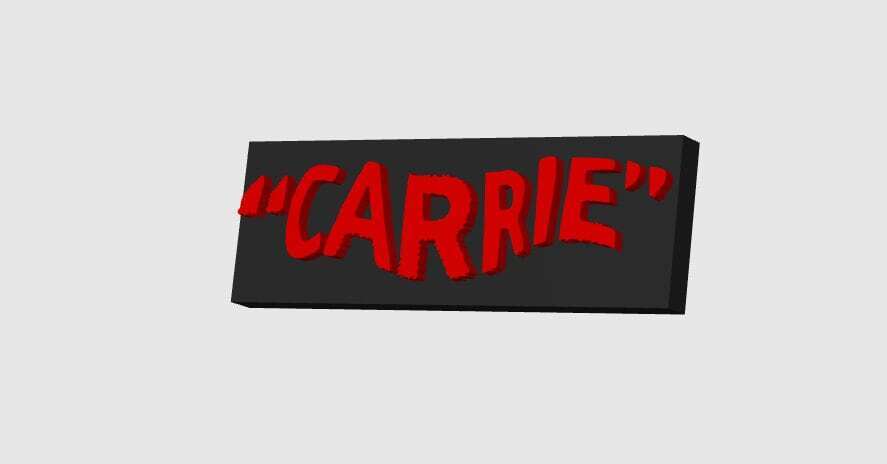 Carrie Display Plaque, 3D Printed Logo