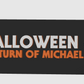 Halloween Horror Micheal Myers Display Plaque, 3D Printed Logo