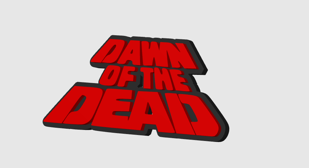 Dawn Of The Dead, Free Standing Letter 3D Printed Logo