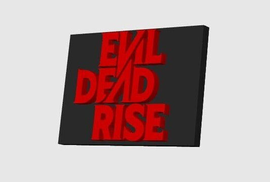 Evil Dead Rise Wall Plaque, 3D Printed Logo