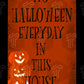 Halloween Everyday Print