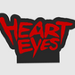 Heart Eyes Horror Free Standing 3D Printed Logo