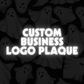 Custom  Business  Logo Plaque